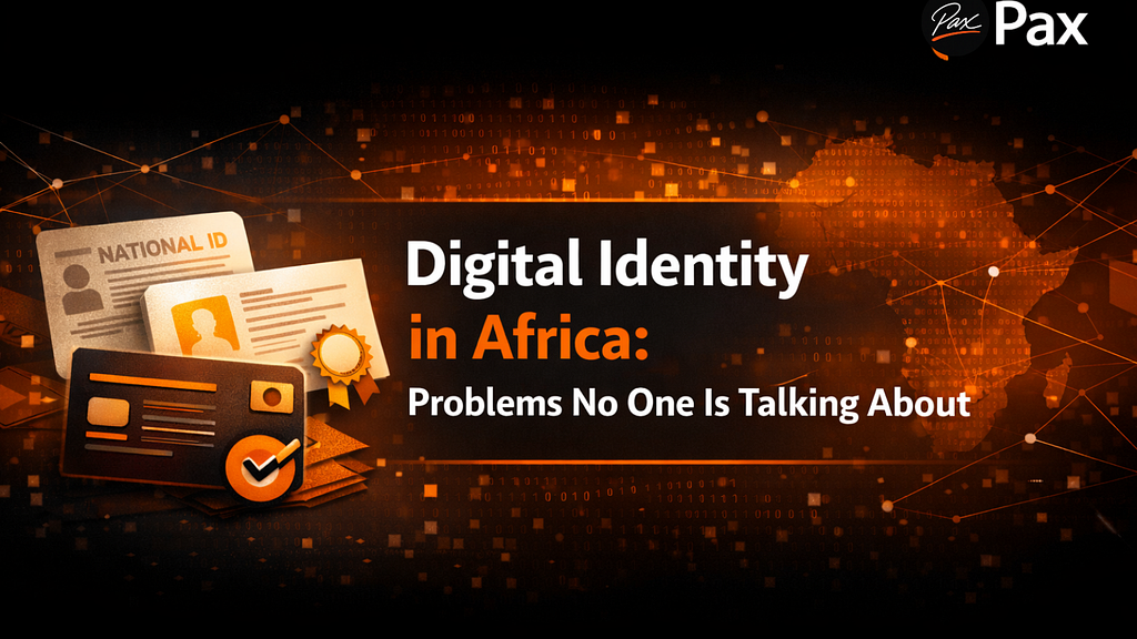 Digital Identity in Africa: Problems No One Is Talking About
