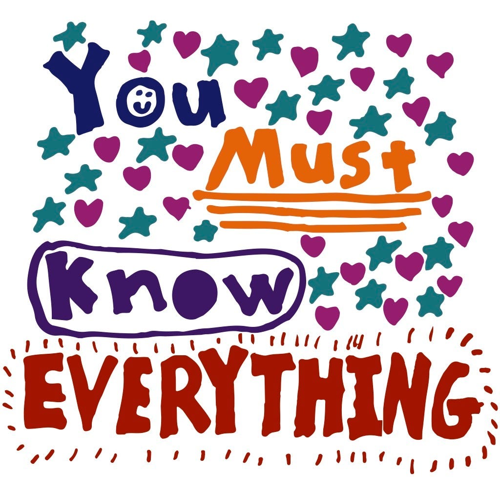“You Must Know Everything” podcast cover art in colorful, hand-drawn lettering surrounded by hand-drawn stars, hearts, lines, and dashes.