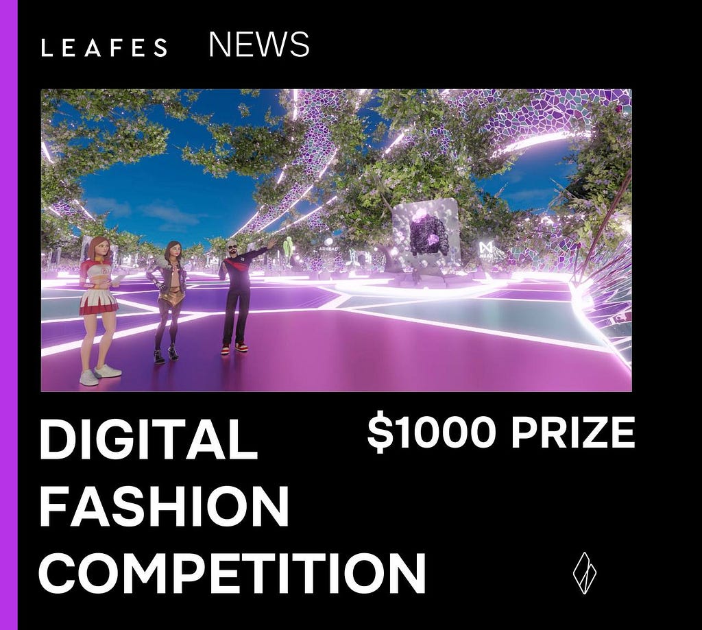 LEAFES x NEAR Blockchain Digital Fashion Competition in the Arhead Metaverse announcement