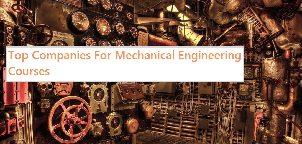 Top Companies For Mechanical Engineering Courses