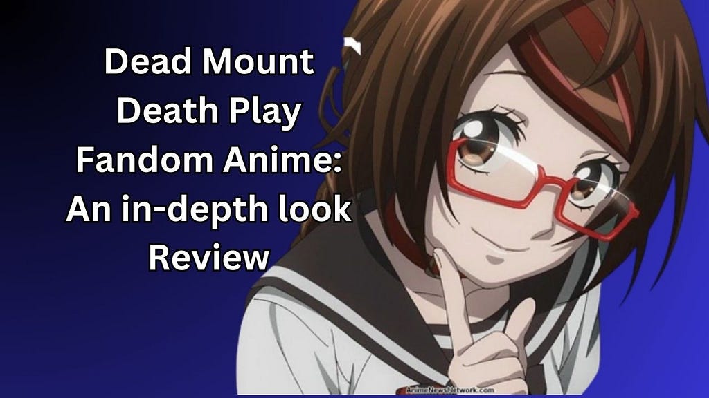 Review of Dead Mount Death Play