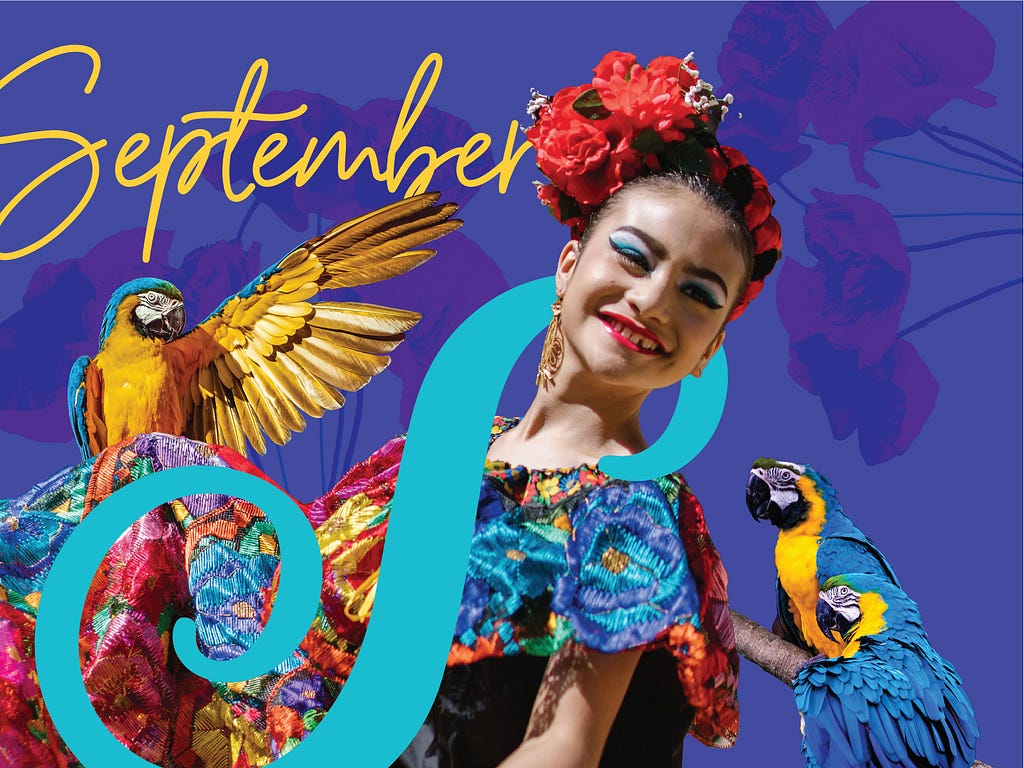 A dancing Latina woman smiles as she leans back. She has flowers in her hair and is wearing a colorful, patterned dress. The photo collage surrounds her with blue and yellow macaws and in the blue background, a faint image of flowers is seen. The word September is written in yellow in the left corner, while a large script S is placed around her neck and to an angle.