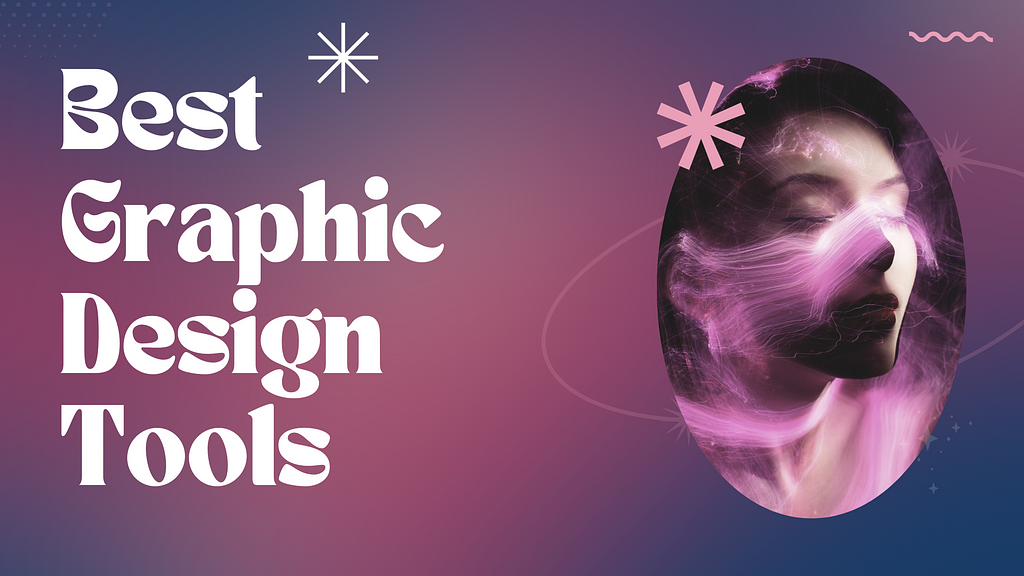 best graphic design tools, free graphic design tools, best graphic design software, top graphic design tools
