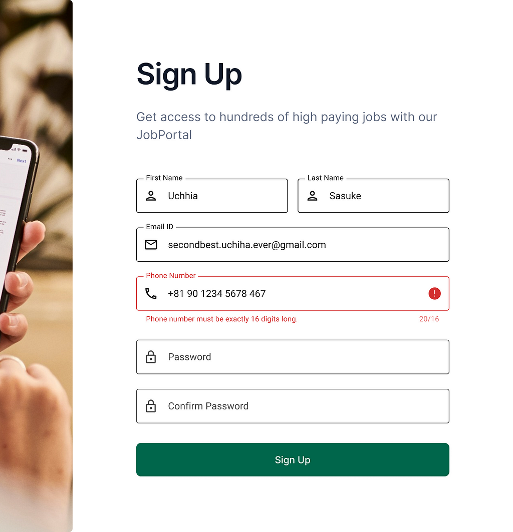 A sign-up form with fields for First Name, Last Name, Email ID, Phone Number, Password, and Confirm Password. The First Name, Last Name, and Email ID fields are filled, and the Phone Number field displays an error message using helper text.