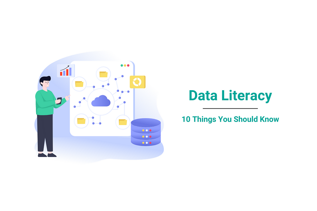 Data Literacy — 10 Things You Should Know