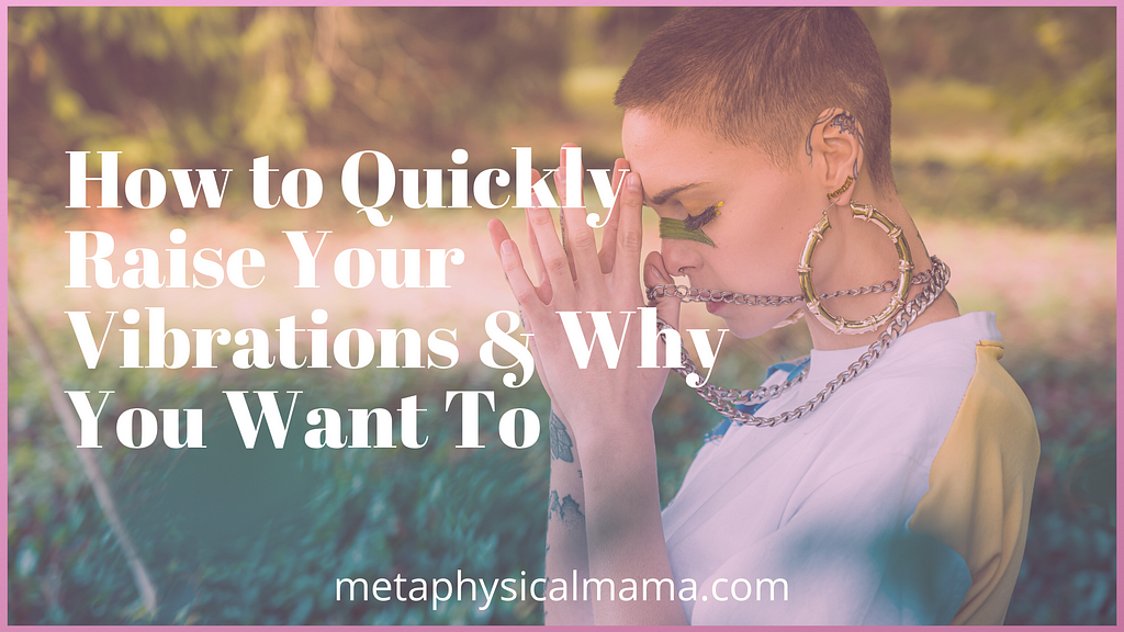 Woman with head bowed in prayer, How to quickly raise your vibrations & why you want to