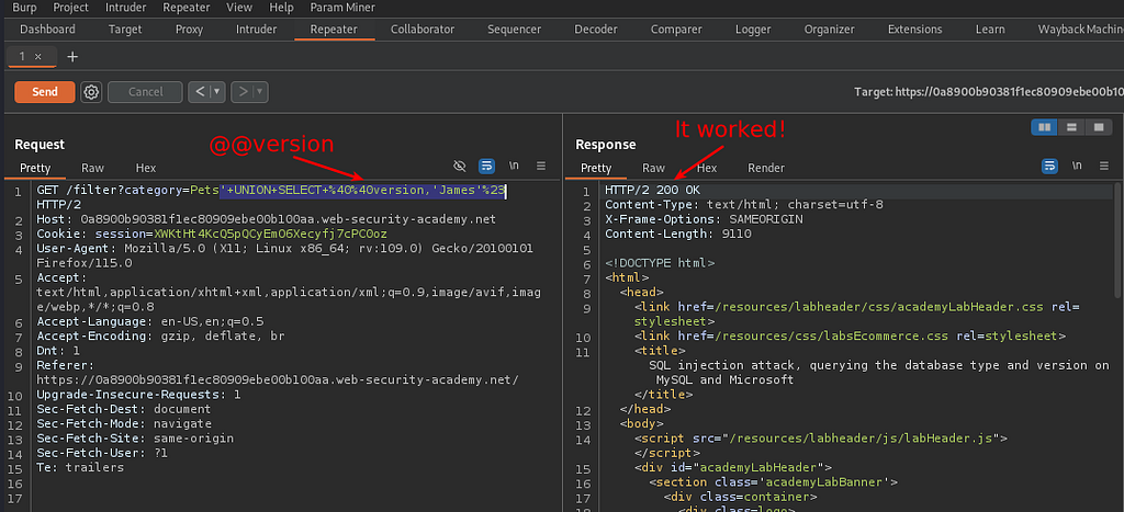 Burp Repeater showing a 200 response for ‘ UNION SELECT @@version,’James’#. It worked.