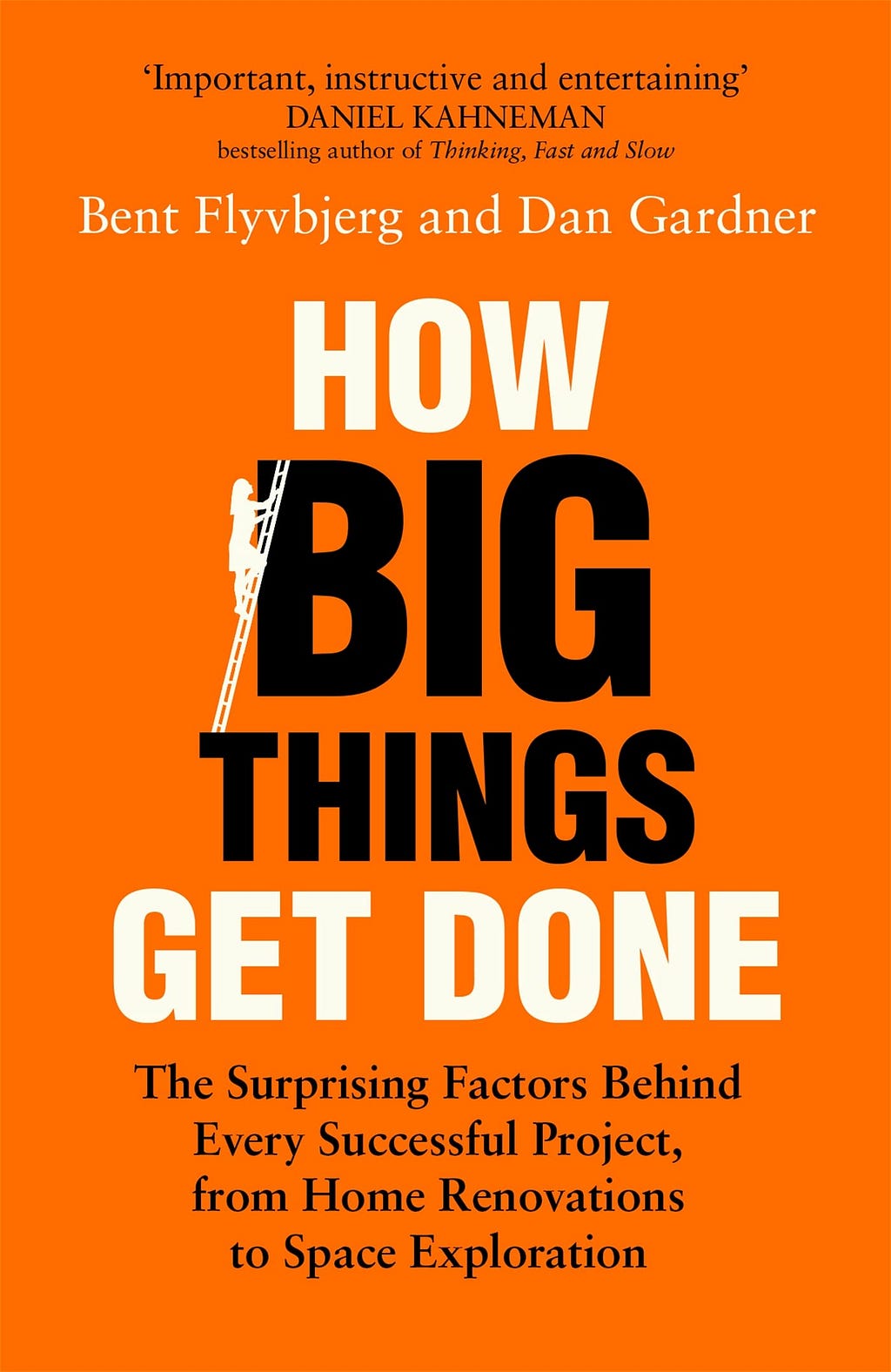 Cover of the book ‘How Big Things Get Done’
