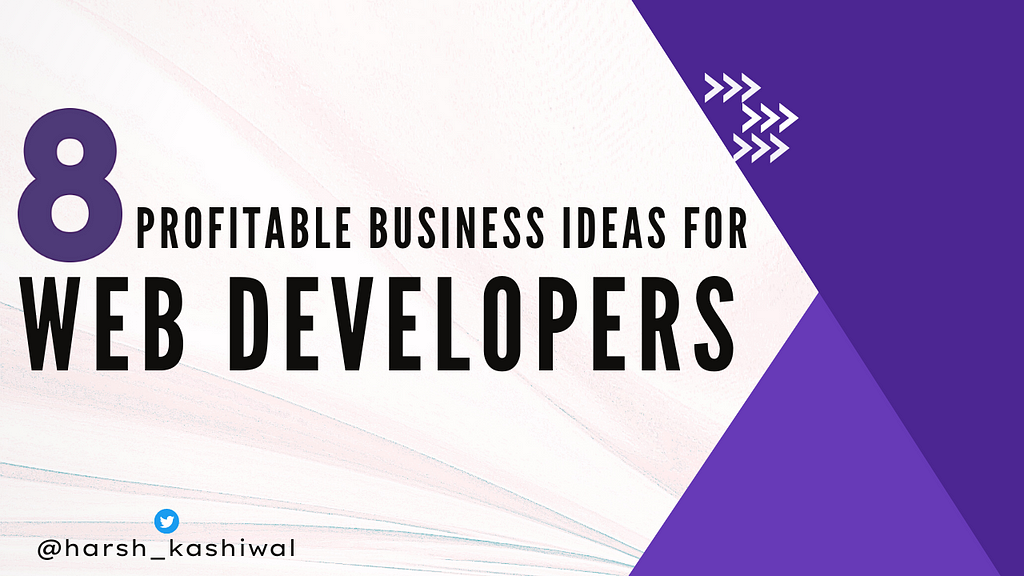 Business Ideas for Web Developers
