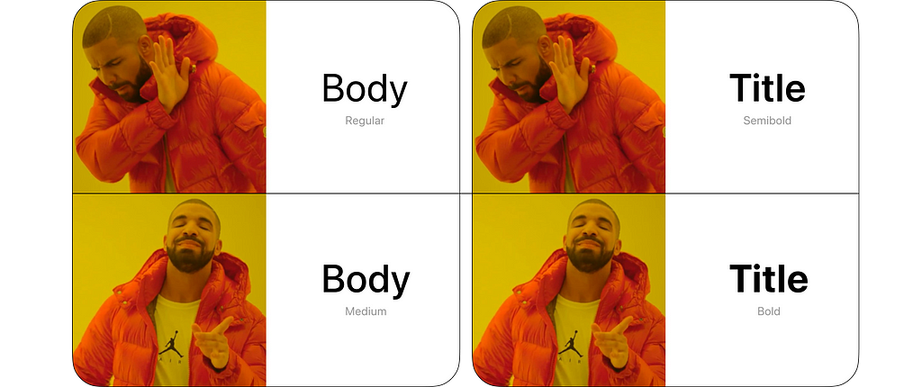 Drake meme showing the change in text weight for Vision Pro