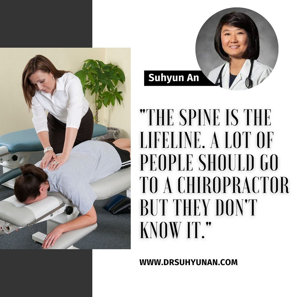 Suhyun An Explains Why Chiropractic Care is Essential