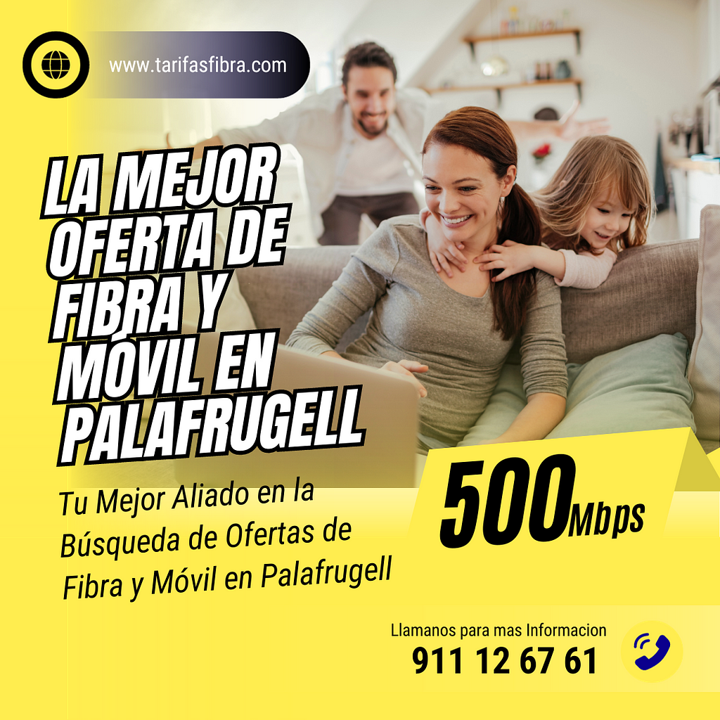 La Mejor Oferta de Fibra y Móvil en Palafrugell