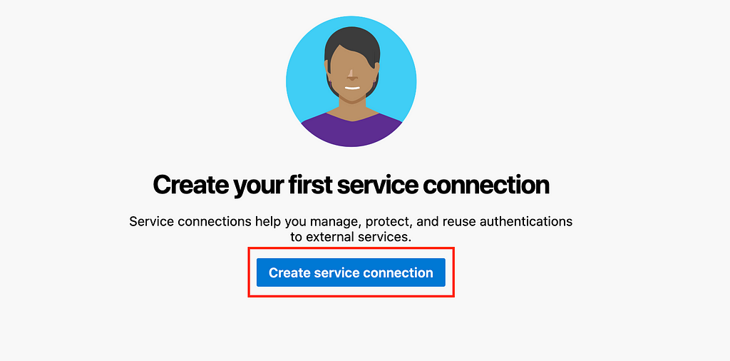 Screenshot of Azure DevOps “Create your first service connection” page