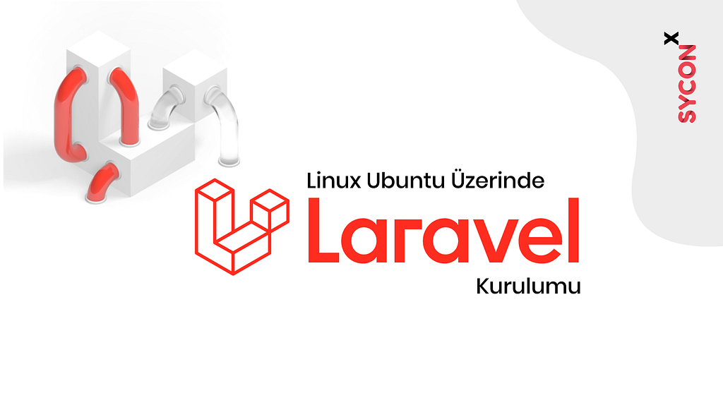 Linux Ubuntu Üzerinde Laravel Kurulumu