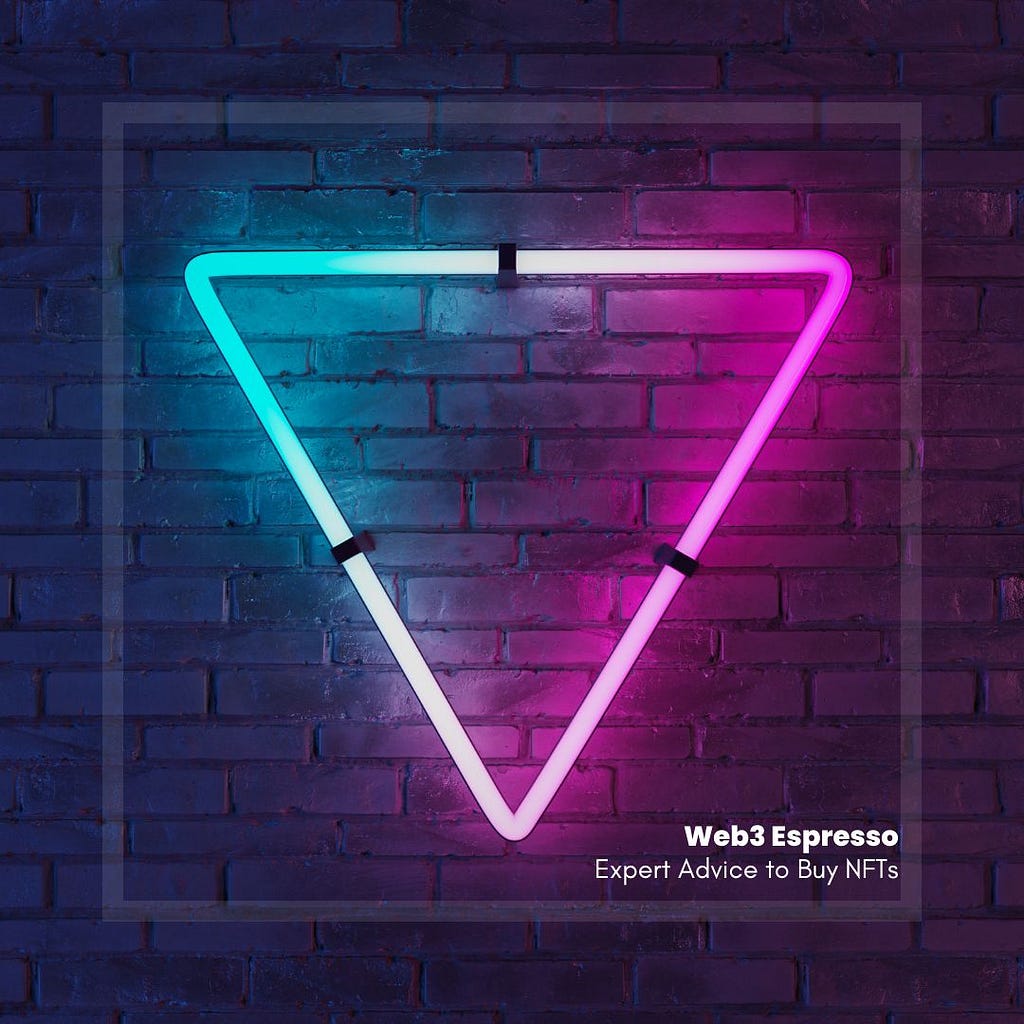 purple neon triangle — Web3 Espresso — 6 tips to buying NFTs