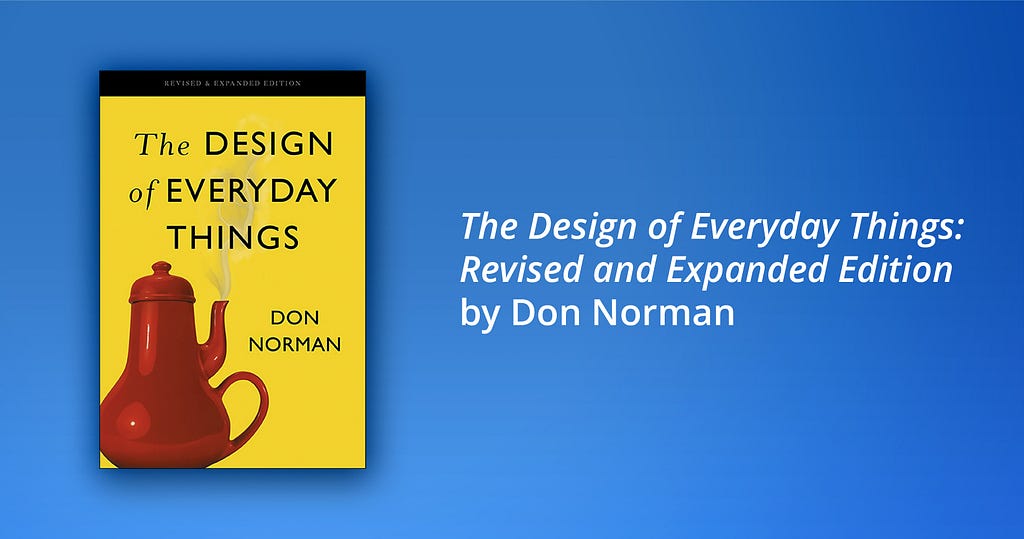 One of the best books on user experience according to SoftServe designers: The Design of Everyday Things: Revised and Expanded Edition by Don Norman