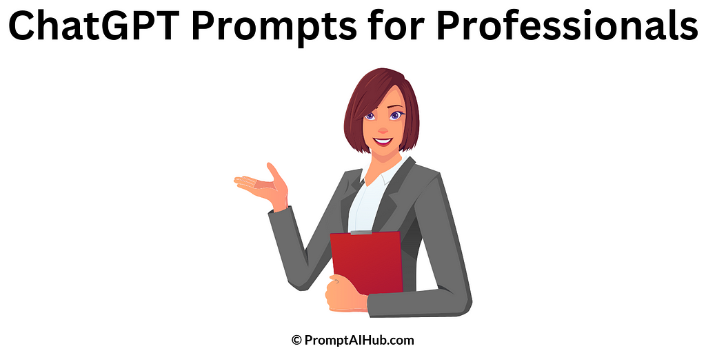 ChatGPT Prompts for Professionals