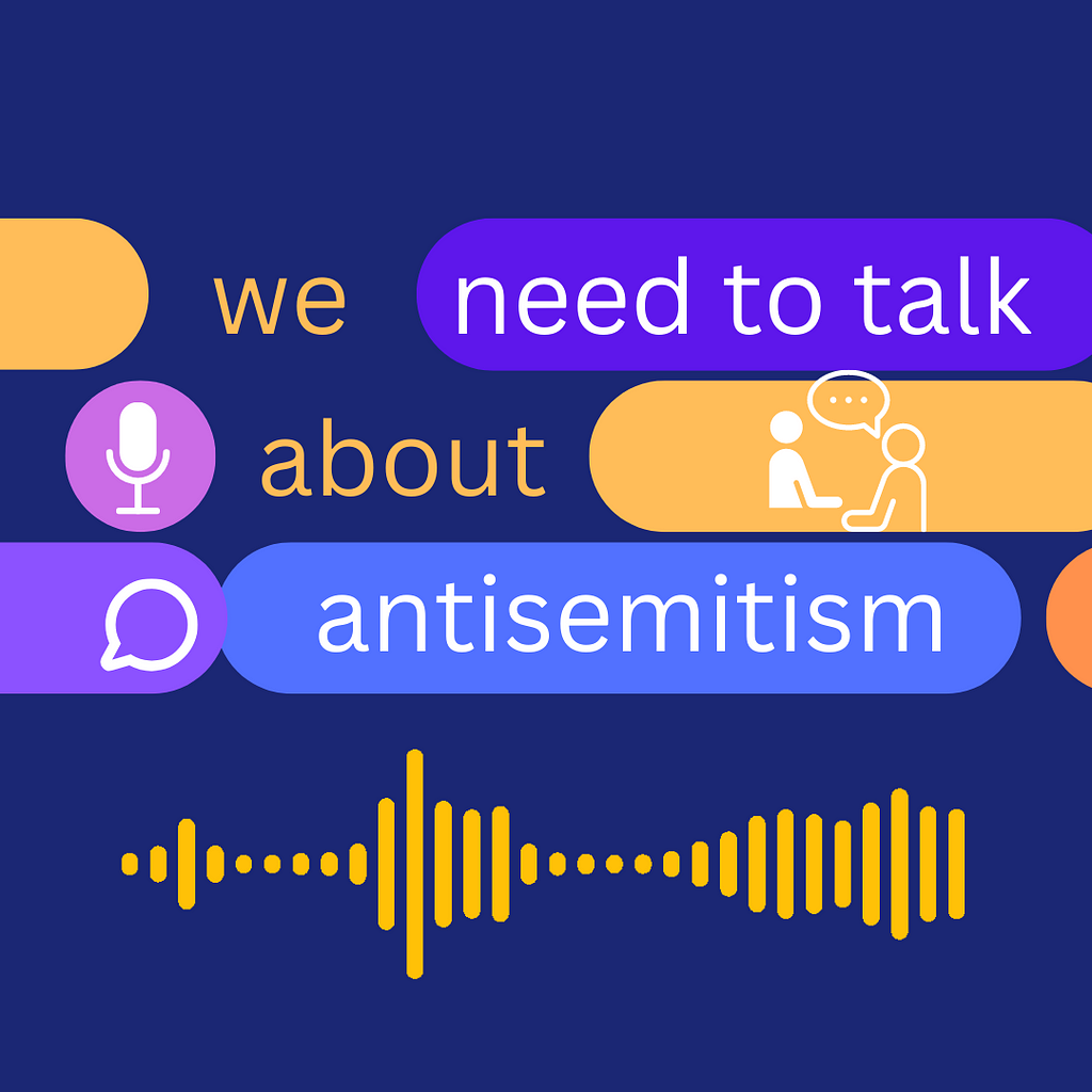 We need to talk about antisemitism.
