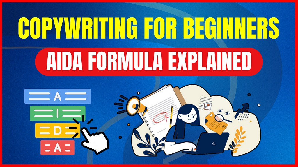 aida model, what is aida, copywriting, aida formula, aida method