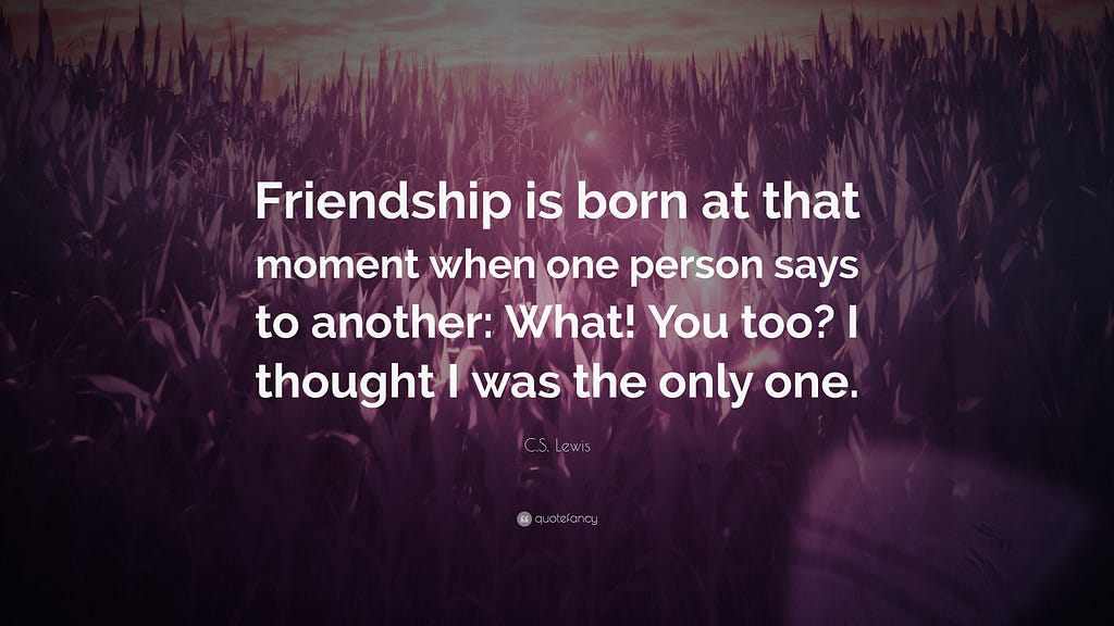 C.S. Lewis Quotes on Friendship