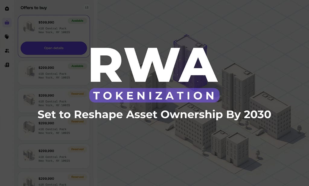 How RWA Tokenization Will Dominate Global Asset Markets by 2030?