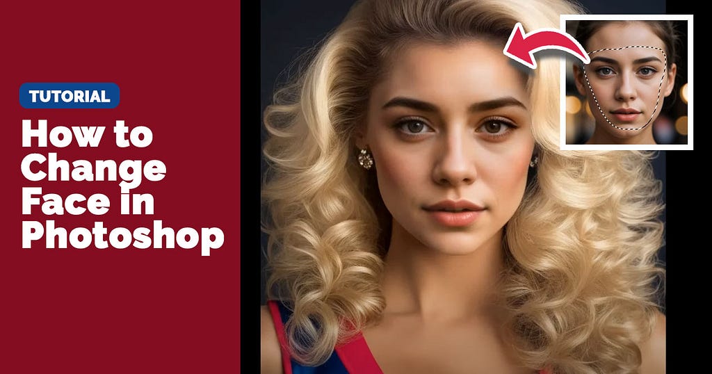 How to Change Face in Photoshop