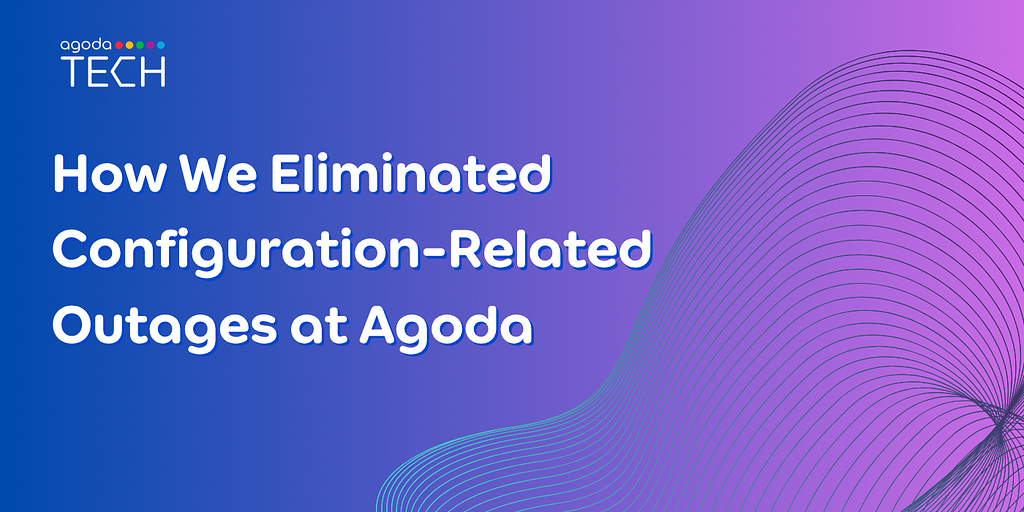 How We Eliminated Configuration-Related Outages and Scaled Consul Management at Agoda