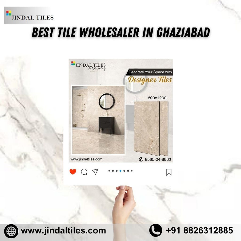 Tile wholesaler in Ghaziabad