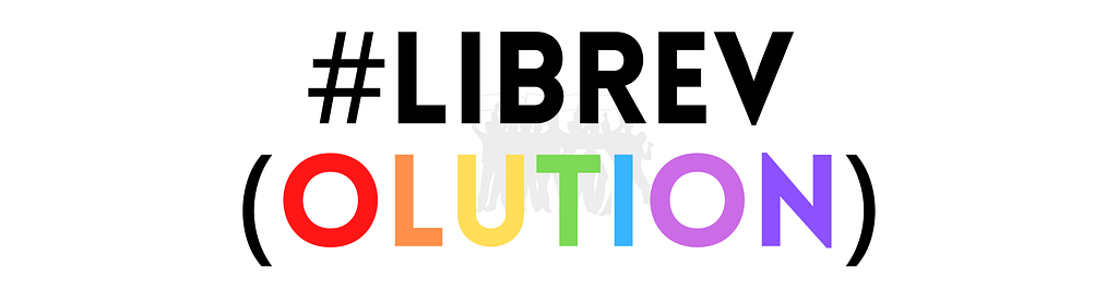 #LibRev (olution)