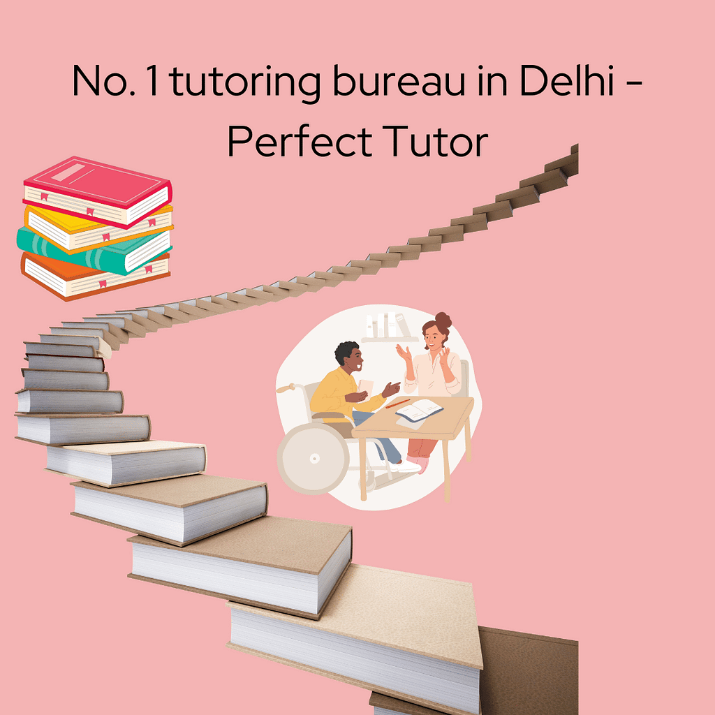 №1 tutoring agency in Delhi