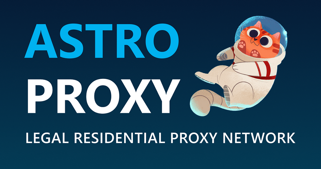 Astroproxy legal residential proxy network