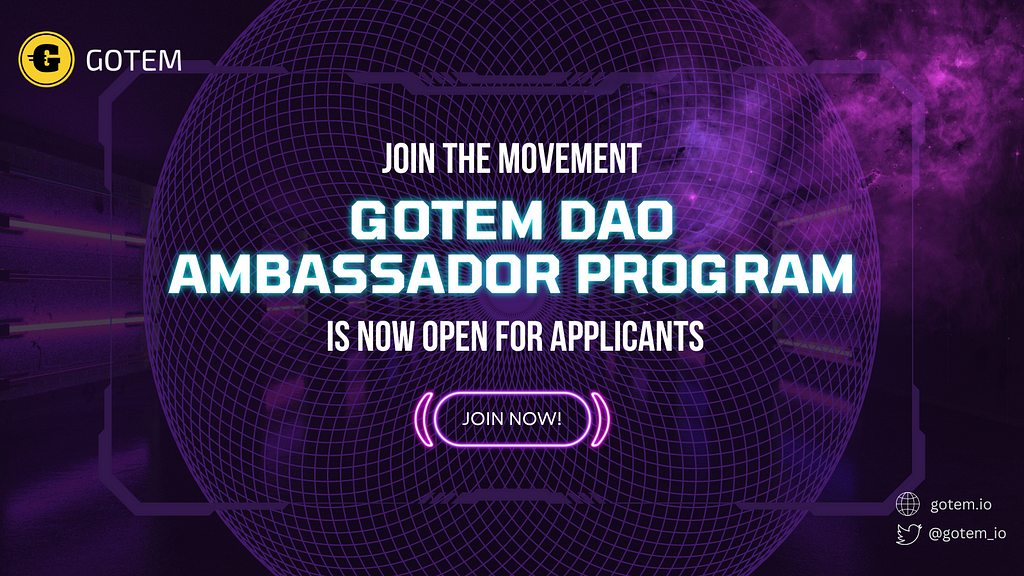 gotEM’s banner with text “join the movement, gotEM DAO Ambassador Program”