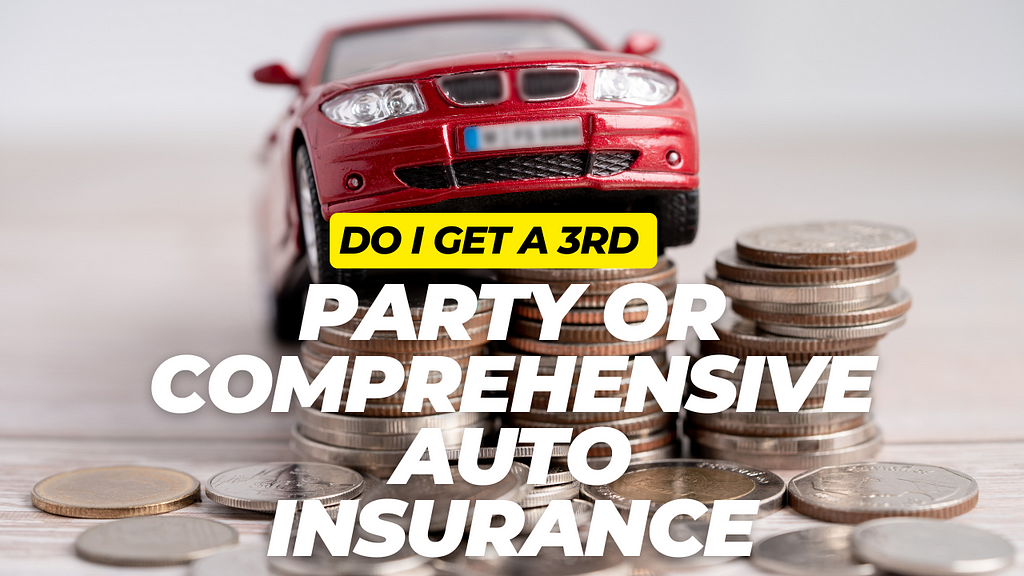 Do I get a 3rd Party or a Comprehensive Auto Insurance in Ghana ? — Answered