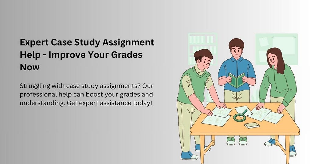 Case Study Assignment Help