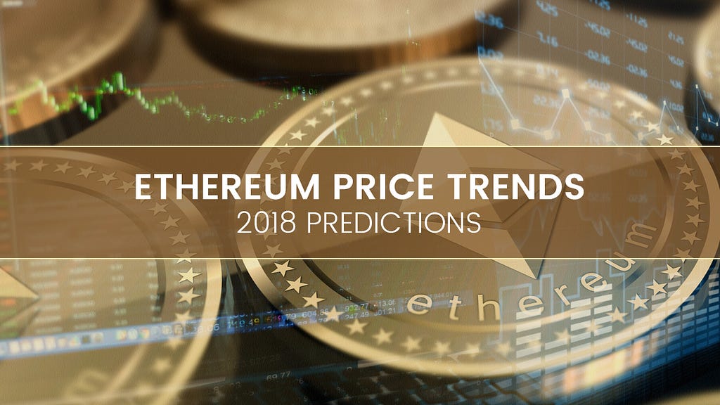 2018 ethereum price prediction
