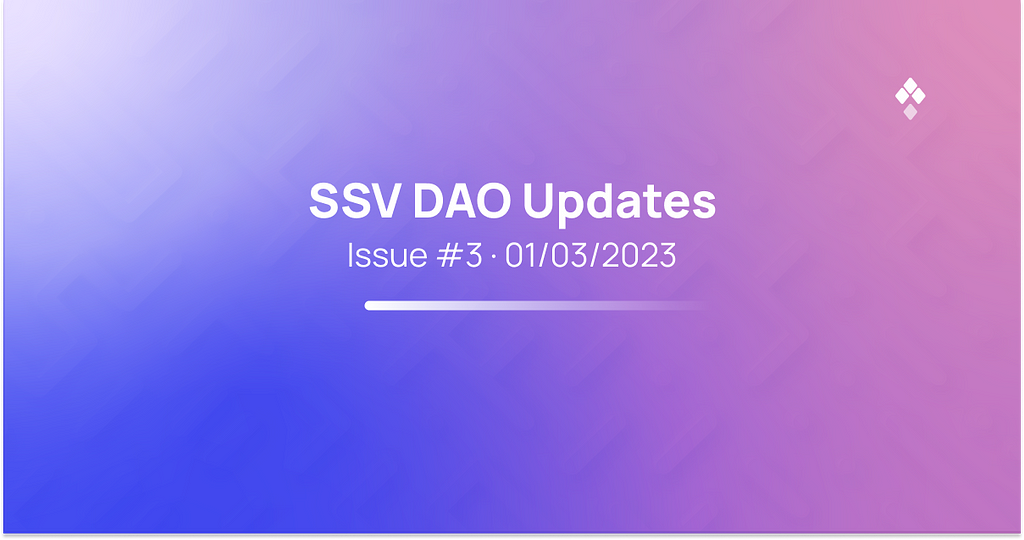 SSV DAO Updates: Issue #3