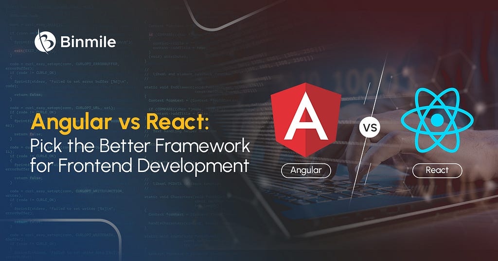 Angular vs React Framework for Frontend Development