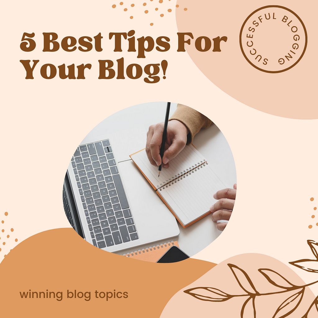 5 Best tips for grow your blog