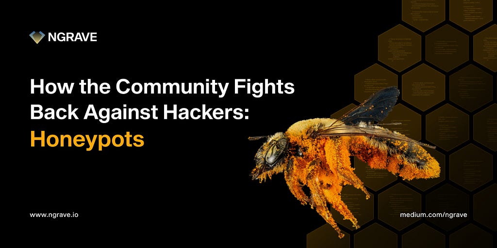 How the community fights back against hackers: honey pots; featuring solidity, ethereum virtual machine, smart contracts, blockchain explorers.