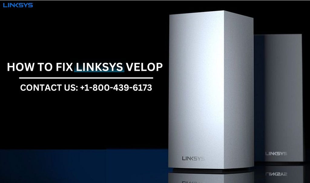 How to Fix Linksys Velop