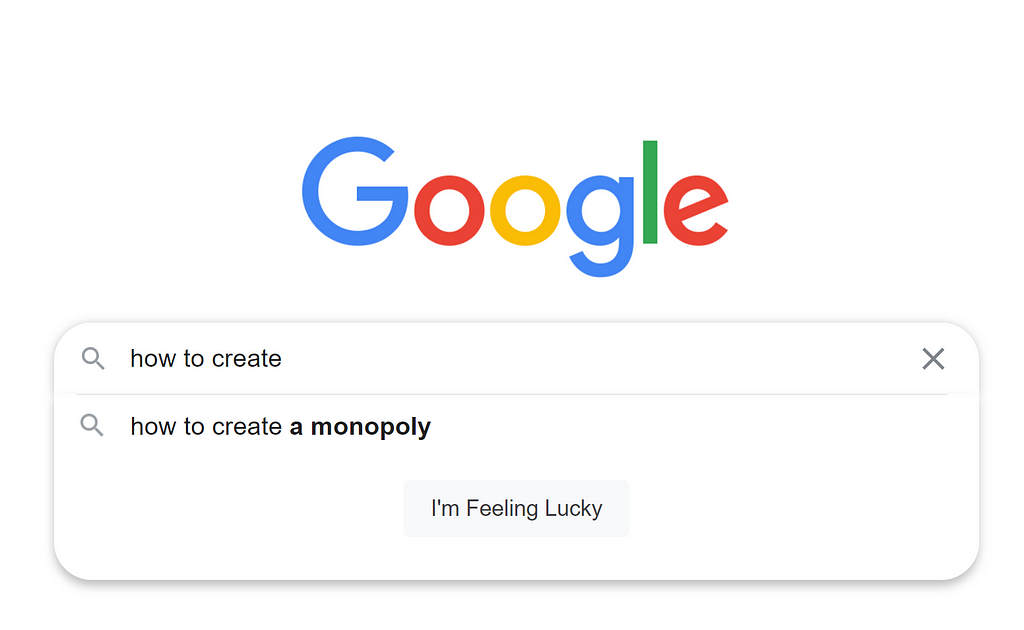 A Google search box showing “how to create a monopoly”, with an “I’m feeling lucky” button underneath.