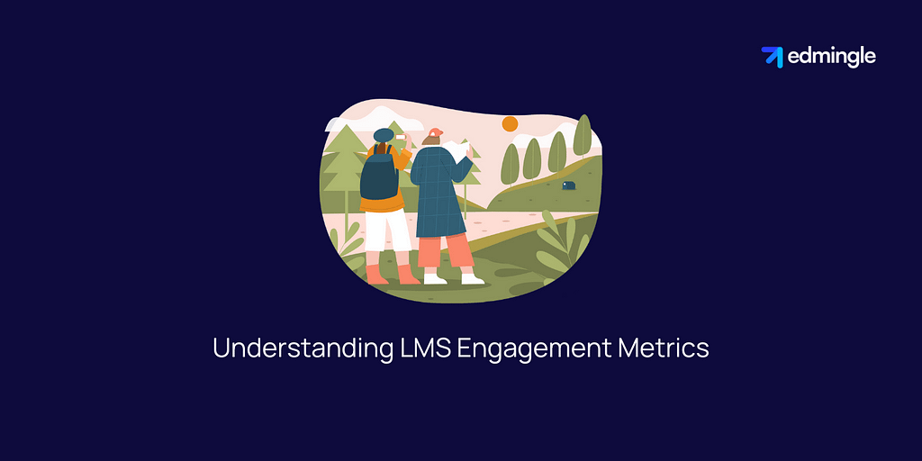 Understanding LMS Engagement Metrics