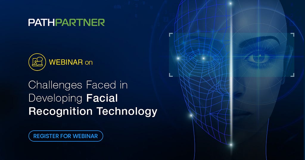 Facial recognition technology & challenges