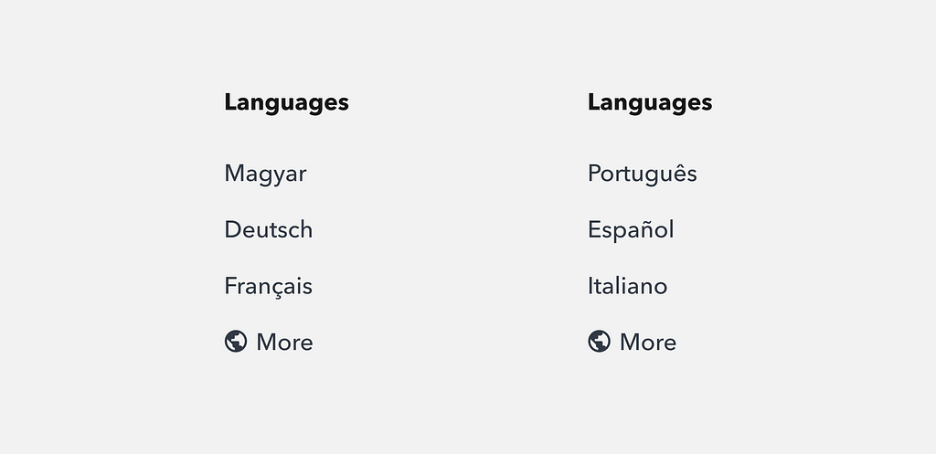 Two versions of the Languages section of a website’s footer with different languages. There’s a More button on the bottom.