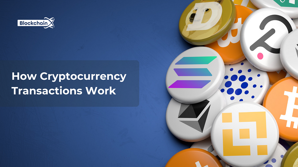 Cryptocurrency Transactions
