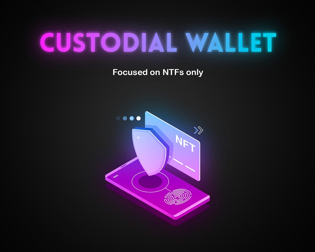 NFT Bunny will have a custodial wallet