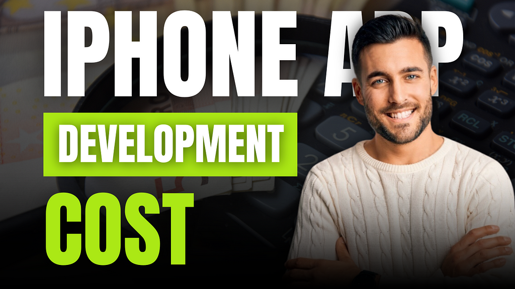 How Much Does iPhone App Development Cost