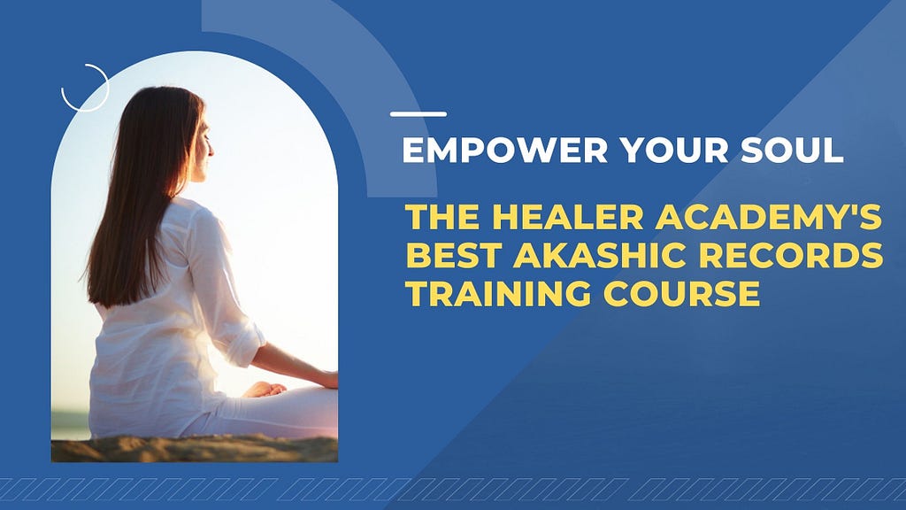 Best Akashic Records Training Course