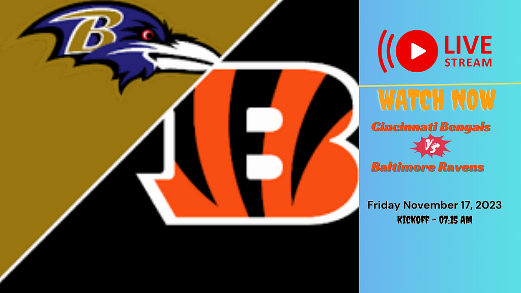 [WATCH:~Cincinnati Bengals vs Baltimore Ravens (Friday November 17) Kickoff-FrReE (StreamInG) Watch live Cincinnati Bengals vs Baltimore Ravens: Live Stream Information.The Cincinnati Bengals and Baltimore Ravens are set to clash in a pivotal Week 11 matchup on Friday, November 17, 2023, at M&T Bank Stadium in Baltimore, Maryland. The game is scheduled to kick off at 7:15 AM EST. The Cincinnati Bengals and Baltimore Ravens are two of the most exciting and competitive teams in the NFL. They have