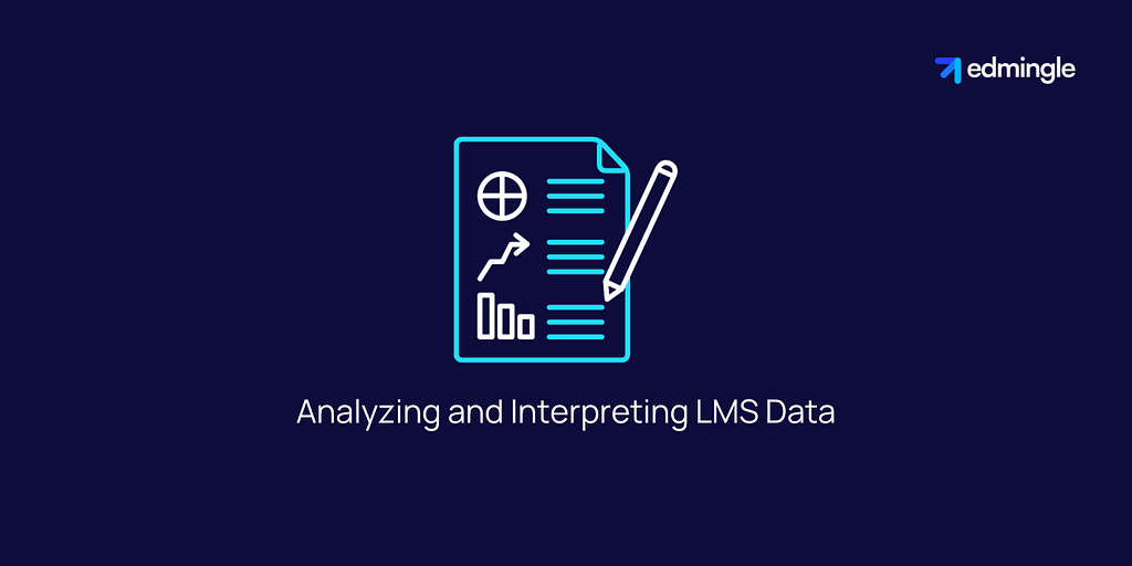 Analyzing and Interpreting LMS Data